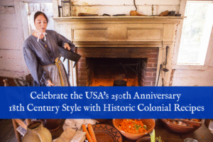 Colonial American Recipes for the Fourth of July