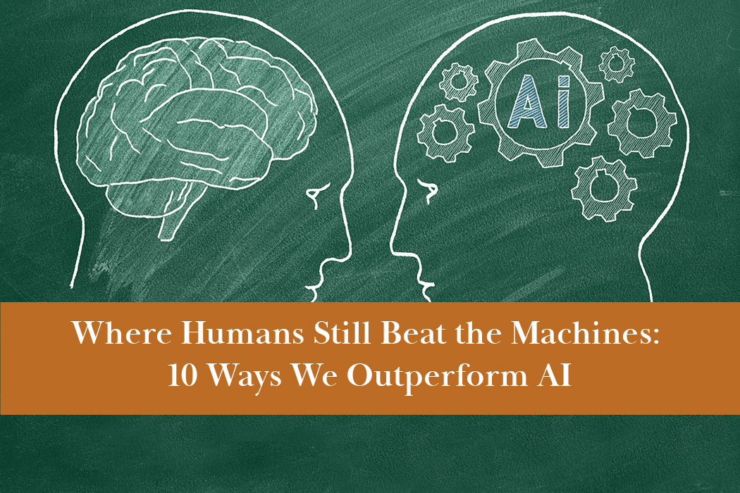 10 areas in which humans outperform AI